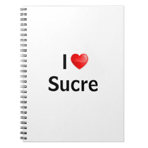 I love Sucre Notebook
