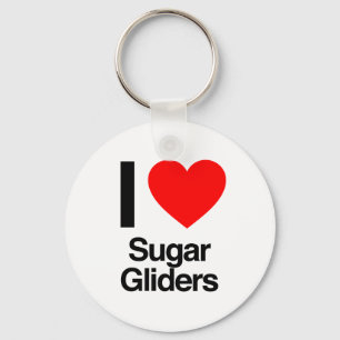 i love sugar gliders keychain