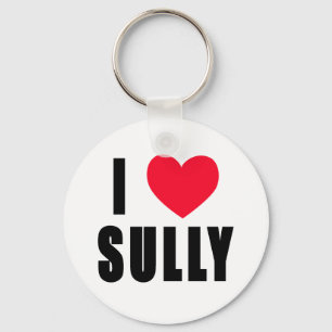 I Love Sully I HEART Sully Keychain