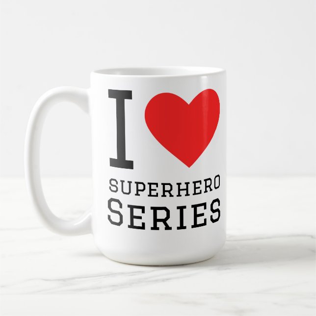 I love superhero series coffee mug (Left)