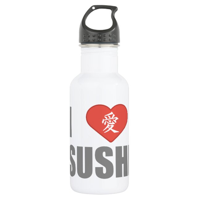 I Love Sushi 532 Ml Water Bottle (Front)