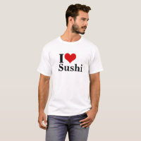 I Love Sushi Homme's Basic T-Shirt