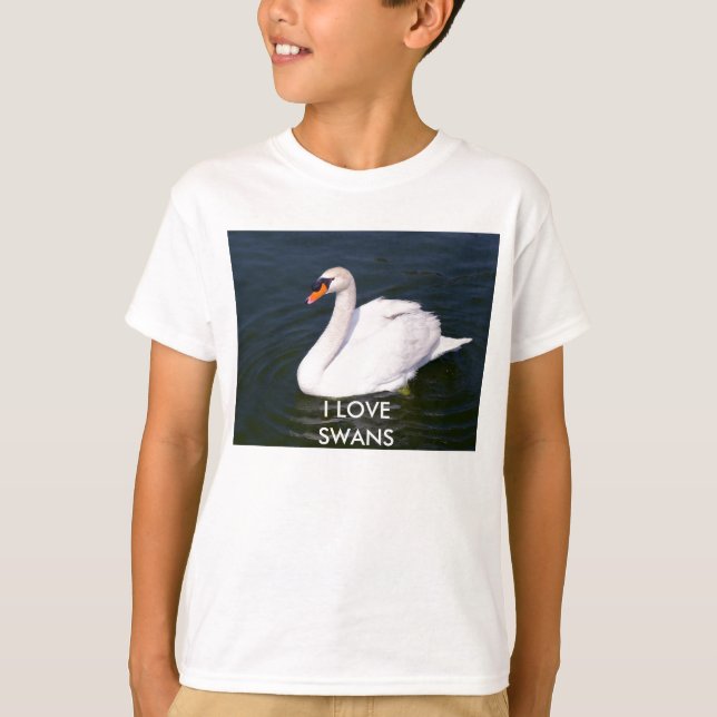 I LOVE SWANS T-Shirt (Front)