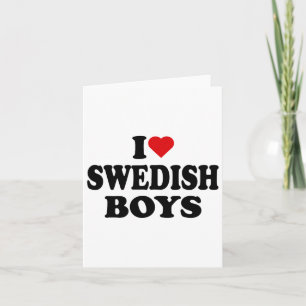 I Love Swedish Boys I Heart Swedish Boys  Card