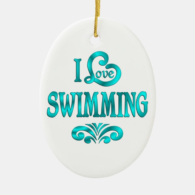 I Love Swimming Ceramic Ornament (Front)