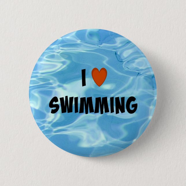 I Love Swimming--Inviting Blue Water  2 Inch Round Button (Front)