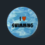 I Love Swimming--Inviting Blue Water  2 Inch Round Button<br><div class="desc">I Love Swimming--The Inviting Blue Water--text design</div>
