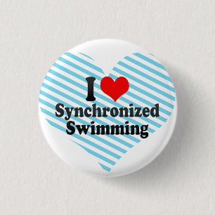 I love Synchronized Swimming 1 Inch Round Button