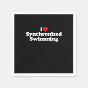 I Love Synchronized Swimming Heart Souvenir Funny Napkin