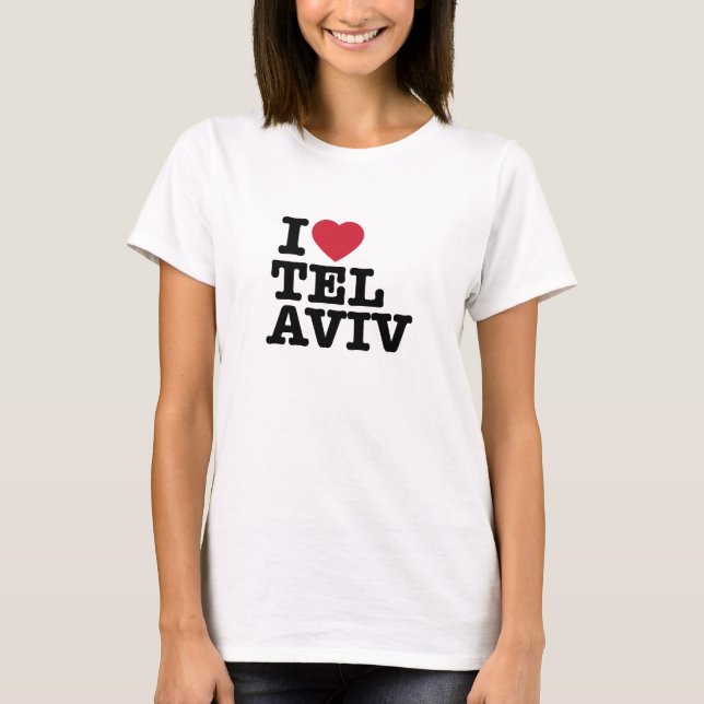 I Love T-Shirt Tel Aviv (Devant)
