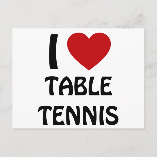 I love Table Tennis Postcard (Front)