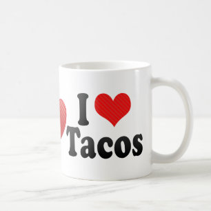 I Love Tacos Coffee Mug