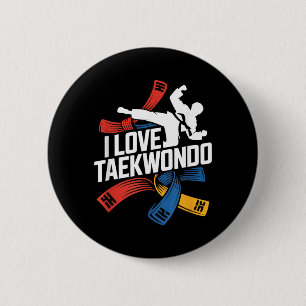 I Love Taekwondo Martial Arts Spirit 2 Inch Round Button