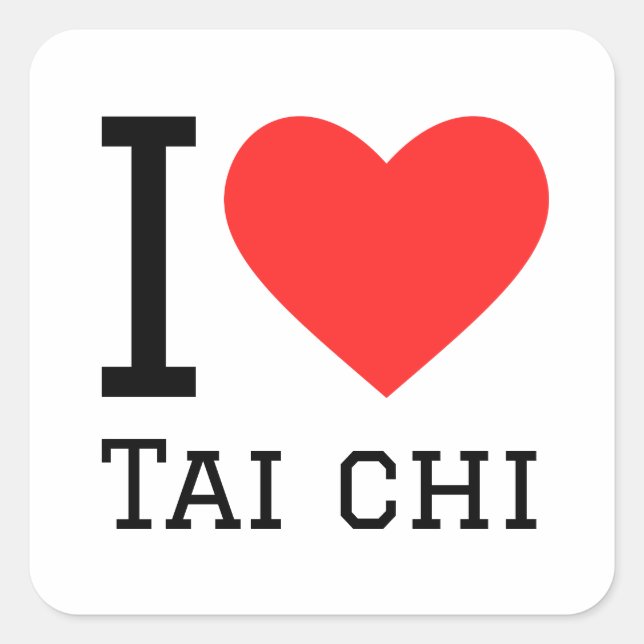 I love tai chi square sticker (Front)