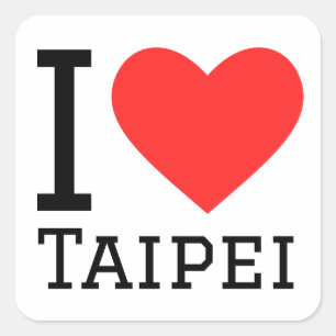 I love Taipei Square Sticker
