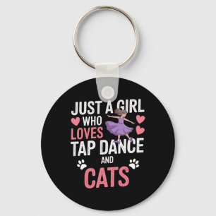 I Love Tap Dancing And Cats Gifts Tap Dancer Lover Keychain