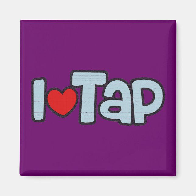 I Love Tap Magnet (Front)