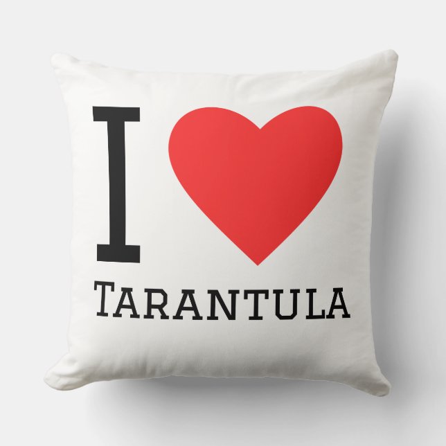 I love tarantula  throw pillow (Front)