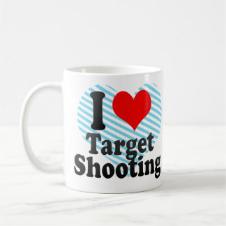 I love Target Shooting Coffee Mug