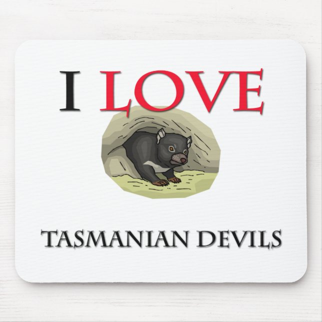 I Love Tasmanian Devils Mouse Pad (Front)