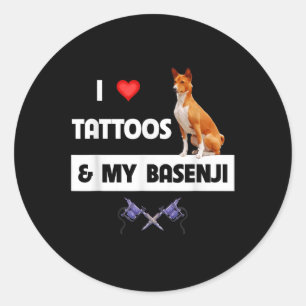 I Love Tattoos And My Basenji Dog Tattooed Mom Dad Classic Round Sticker
