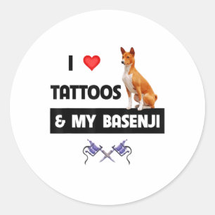 I Love Tattoos And My Basenji Dog Tattooed Mom Dad Classic Round Sticker