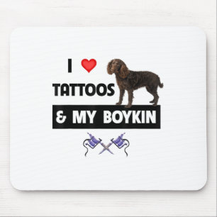 I Love Tattoos And My Boykin Spaniel Tattooed Dog Mouse Pad