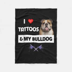 I Love Tattoos And My English Bulldog Dog Tattooed Fleece Blanket