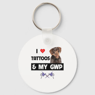 I Love Tattoos And My Gwp German Wirehaired Pointe Keychain