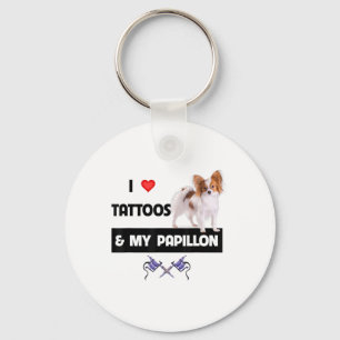 I Love Tattoos And My Papillon Dog Mom Dad Body Ar Keychain