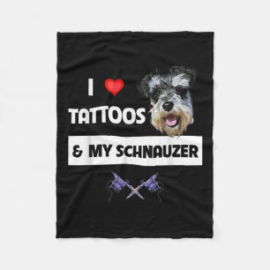 I Love Tattoos And My Schnauzer Dog Mom Dad Inked Fleece Blanket