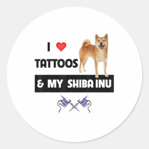 I Love Tattoos And My Shiba Inu Dog Mom Dad Body A Classic Round Sticker