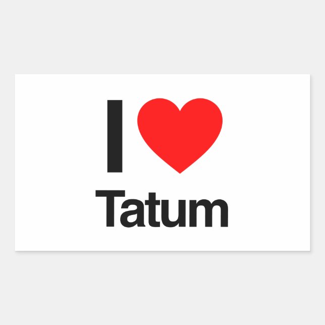 i love tatum sticker (Front)