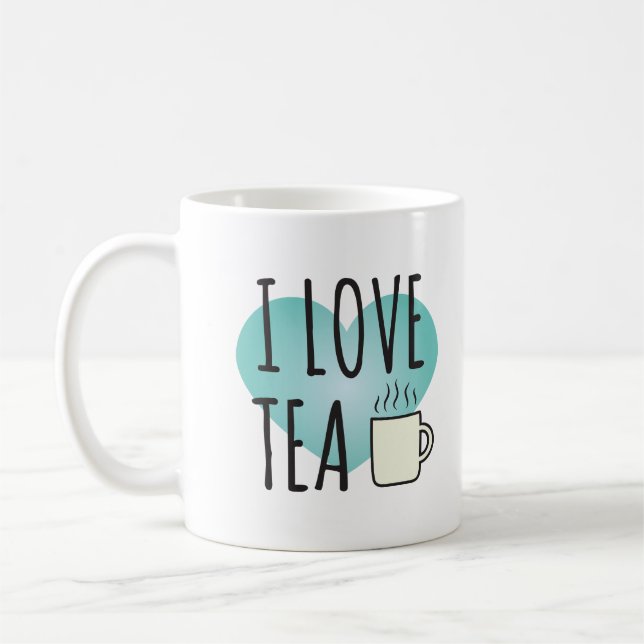 I Love Tea (11 oz) Coffee Mug (Left)