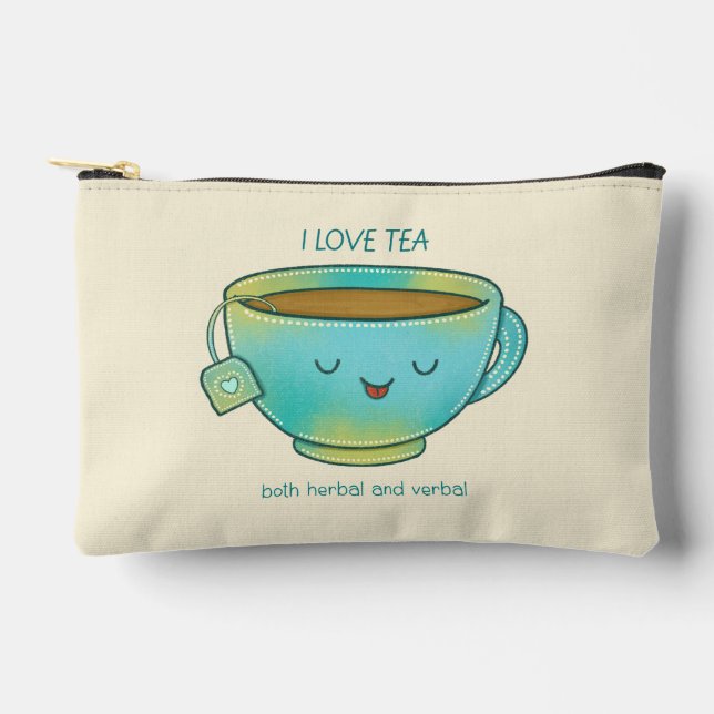 I Love Tea Both Herbal and Verbal Funny Tea Lover Accessory Pouch (Front)