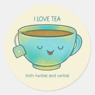 I Love Tea Both Herbal and Verbal Funny Tea Lover Classic Round Sticker