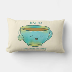 I Love Tea Both Herbal and Verbal Funny Tea Lover Lumbar Pillow