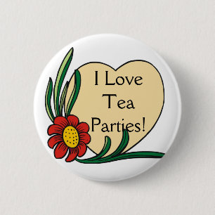 I LOVE TEA PARTIES 2 INCH ROUND BUTTON