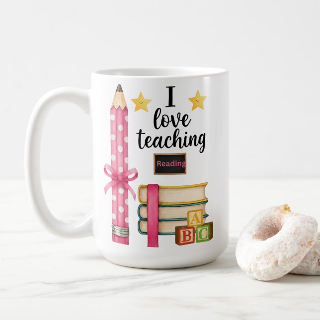 I love teaching reading teacher coffee mug  (With Donut)