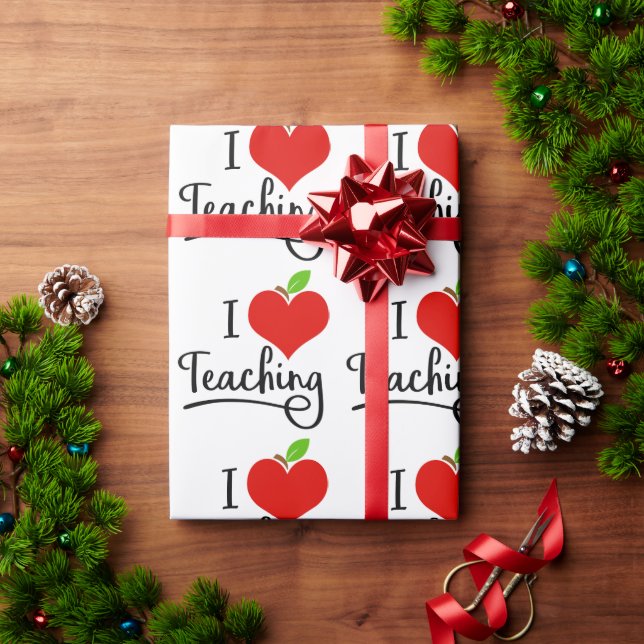 I Love Teaching Teacher    Wrapping Paper (Holiday Gift)