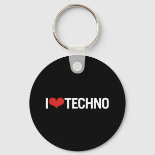 I love Techno Keychain