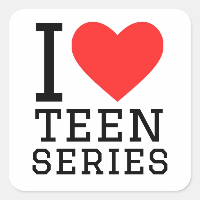 I love teen series  square sticker (Front)