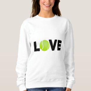 I love tennis sweatshirt