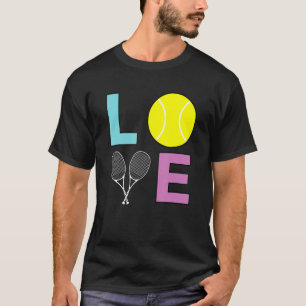 I Love Tennis  Tennis Player 1 T-Shirt