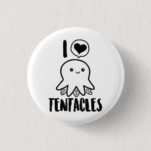 I Love Tentacles T-shirt Cute Octopus Tee 1 Inch Round Button