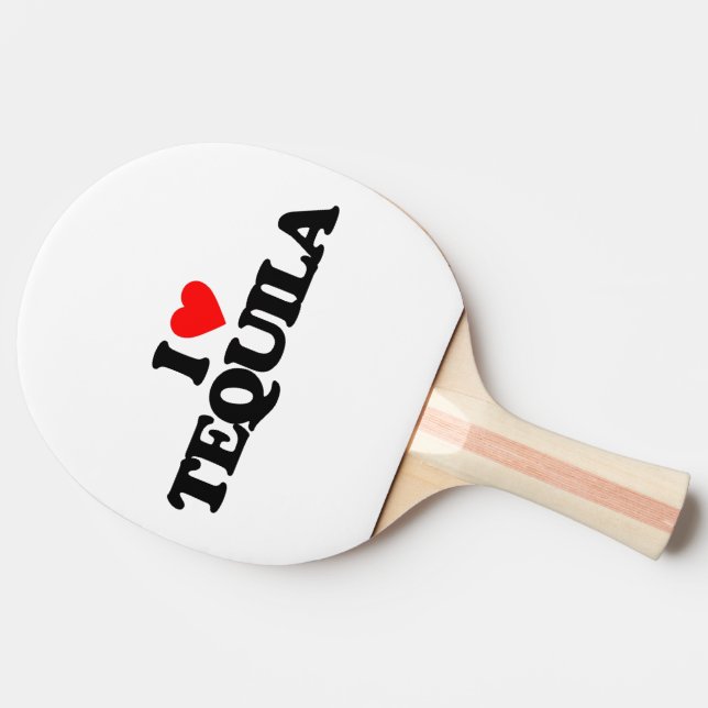 I LOVE TEQUILA PING PONG PADDLE (Side)