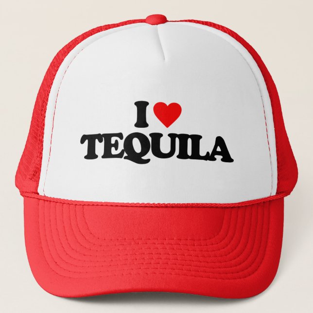 I LOVE TEQUILA TRUCKER HAT (Front)