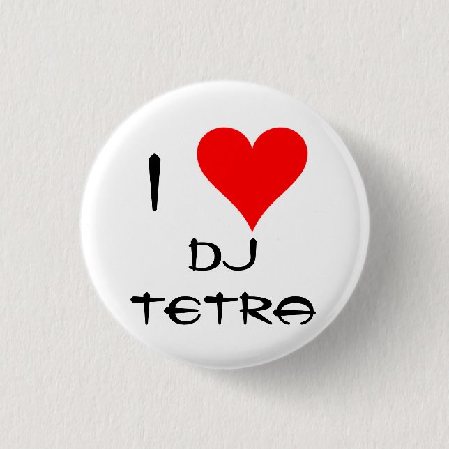 I Love Tetra 1 Inch Round Button (Front)