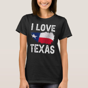 I Love Texas Sayings Pride Texan Patriotic T-Shirt