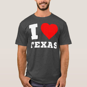 I love Texas T-Shirt